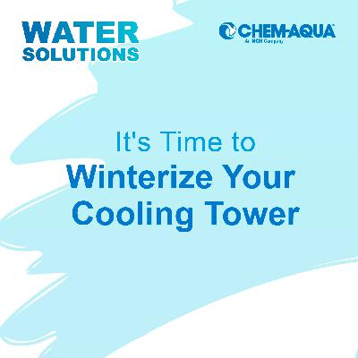It's Time to Winterize Your Cooling Tower