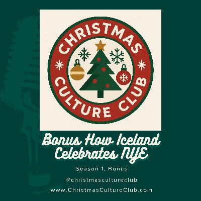 Bonus Episode: How Iceland Celebrations NYE!