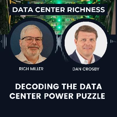 Decoding Data Center Power with Dan Crosby Decoding Data Center Power with Dan Crosby