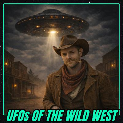 UFOs of the Wild West