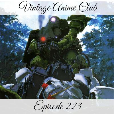 Episode 223 - Don't Drink the Water (Mobile Suit Gundam: The 08th MS Team 1 of 3)