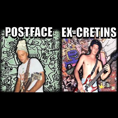 #127 Rick Ambrose & Stephen "Wolfie" Johnson (Postface/Ex-Cretins)