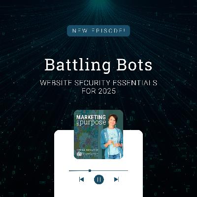 Battling Bots: Website Security Essentials for 2025