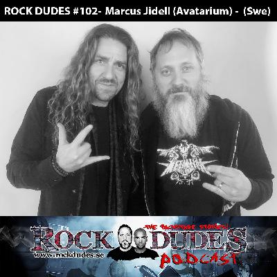 Rock Dudes #102 - Marcus Jidell (Avatarium) - (Swe) Rock Dudes #102 - Marcus Jidell (Avatarium) - (Swe)