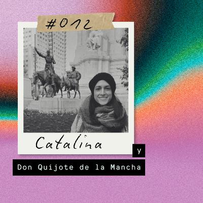 Catalina y Don Quijote de la Mancha