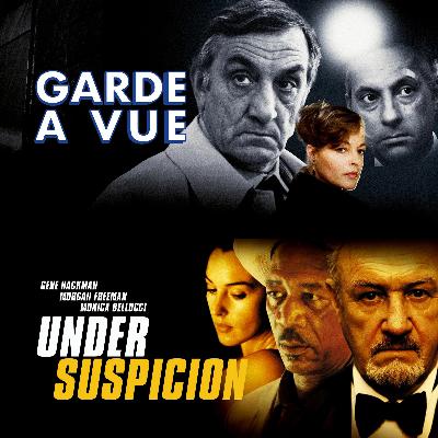 04 - Garde à Vue (1981) / Suspicion (2000)