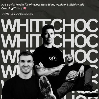 #36 Social Media für Physios: Mehr Wert, weniger Bullshit – mit CrackingChris 📱🧠