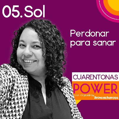 Sol: Perdonar para sanar. Sol: Perdonar para sanar.