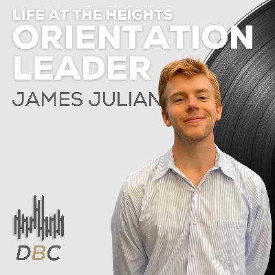 Life at the Heights: James Julian on Orientation & Community at BC