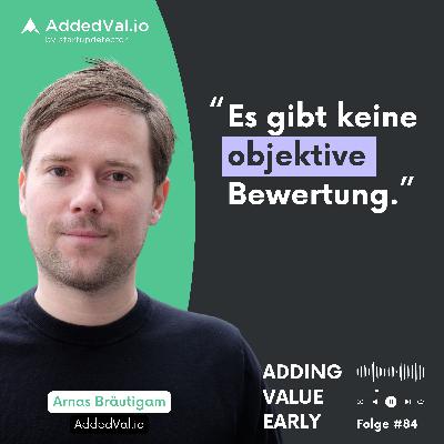 84: Startup-Bewertung erklärt – Arnas Bräutigam über psychologische Preisanker