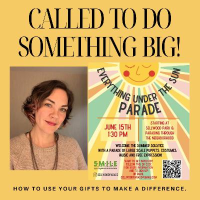 Are You Called to Do Something Bigger?