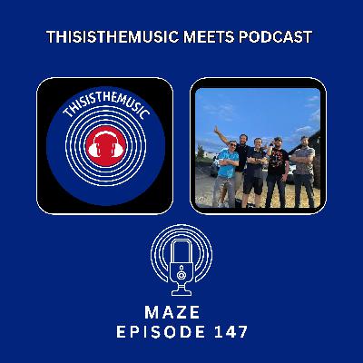 ThisIsTheMusic Meets Podcast: Maze: Episode 147 ThisIsTheMusic Meets Podcast: Maze: Episode 147