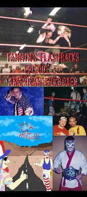 Fannin’s Flashbacks – Episode 3 – American Kickboxer