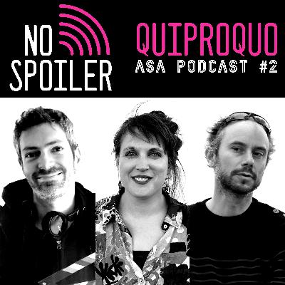 NO SPOILER # 2 : Quiproquo