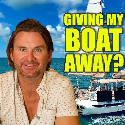 Giving Away My Boat?!  What's the future of Sailing Doodles?