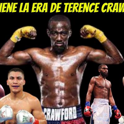 TERENCE CRAWFORD COMO AGENTE LIBRE Y LOS RETOS QUE ENCONTRARÁ EN PESO WELTER