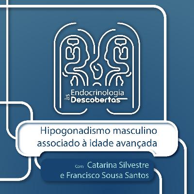 Hipogonadismo masculino associado à idade avançada