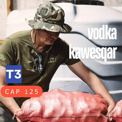 t3 cap 125. Vodka Kawesqar #puisss t3 cap 125. Vodka Kawesqar #puisss