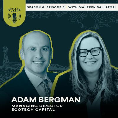 SS6 Ep 6: Exploring AgTech Investment Strategies with Adam Bergman