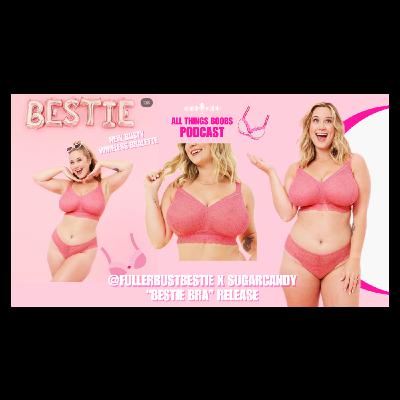 BESTIE BRA RELEASE! @fullerbustbestie x Sugarcandy collab!! New size range up to J cup!