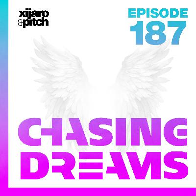 XiJaro & Pitch pres. Chasing Dreams 187