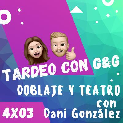 Teatro y doblaje con Dani González