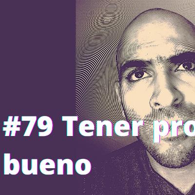 #79 Tener problemas es bueno