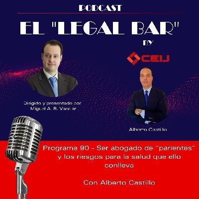 90 x Ser abogado de “parientes” y los riesgos para la salud que ello conlleva