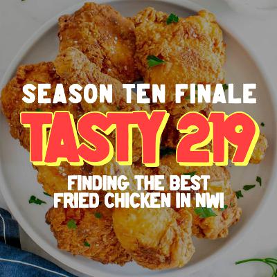 SEASON 10 FINALE: Finding The Best Fried Chicken In NWI SEASON 10 FINALE: Finding The Best Fried Chicken In NWI