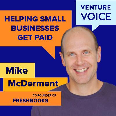 How Mike McDerment grew FreshBooks