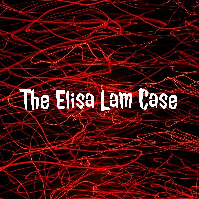 The Death of Elisa Lam