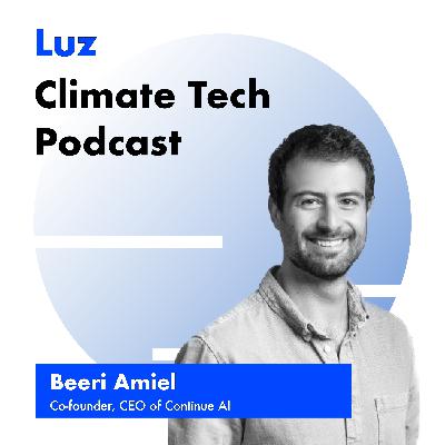 Sharing sustainability best practices with software, with Beeri Amiel, Co-founder and CEO of Continue AI - Episode 12