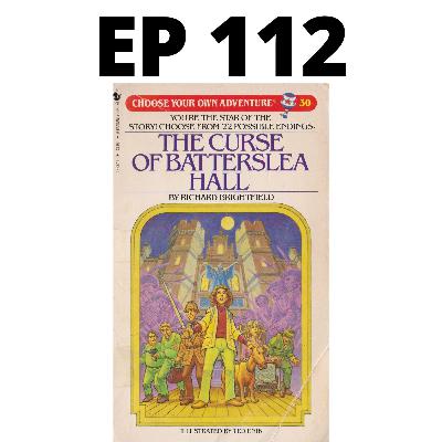 Choose Your Own Trauma: Time Travel, Cavaliers, and the Curse of Lady Darkness EP 112