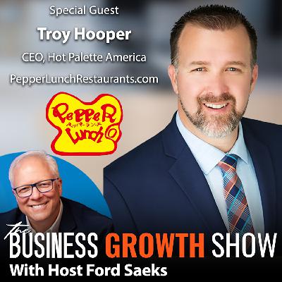 S1Ep239 Scaling Franchise Growth with Troy Hooper