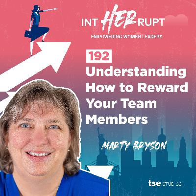 INT 192 - Understanding How to Reward Your Team Members