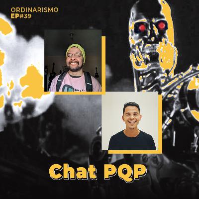 #39 - ChatGPT: o que ainda não falaram?!