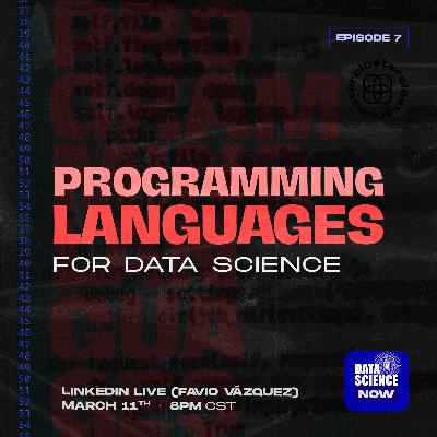 S1:E7 "Programming Languages for Data Science"