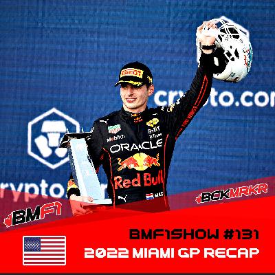 Miami NICE for Verstappen & Red Bull | 2022 Miami GP Recap Podcast | BMF1Show #131 Miami NICE for Verstappen & Red Bull | 2022 Miami GP Recap Podcast | BMF1Show #131