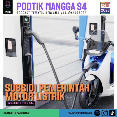 #30 - 2023 : Subsidi Motor Listrik #30 - 2023 : Subsidi Motor Listrik