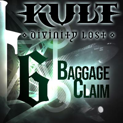 Kult 06: Baggage Claim