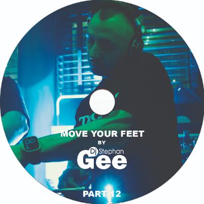 Move Your Feet By Stephan Gee Part 12 Move Your Feet By Stephan Gee Part 12