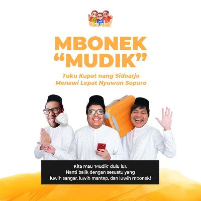 MUDIK SEK YO, LUR!