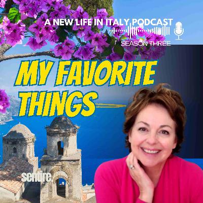My Favorite Things — Life in Italy Edition My Favorite Things — Life in Italy Edition