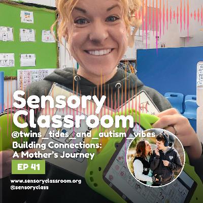 EP 41: Building Connections: A Mother's Journey with @twins_tides_and_autism_vibes