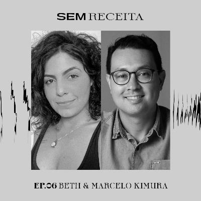 RELEVÂNCIA DIGITAL com Beth e Marcelo Kimura