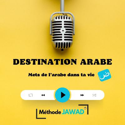 #4 - Comment déchiffrer l’alphabet arabe