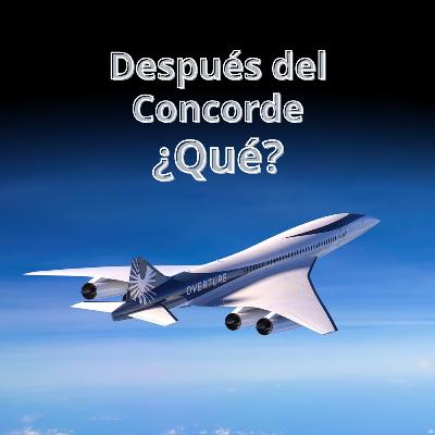 Después del Concorde... ¿qué?   (TRAILER)