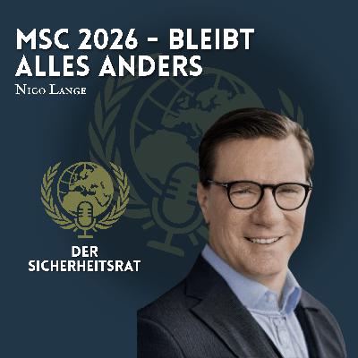 Sitzung 35 - MSC 2026 - Bleibt alles anders