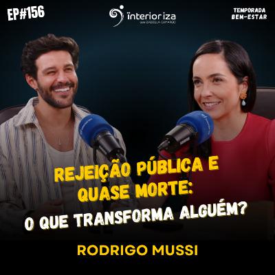 Rejeição pública e quase morte: o que transforma alguém?