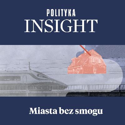 Plan na transformację | Miasta bez smogu